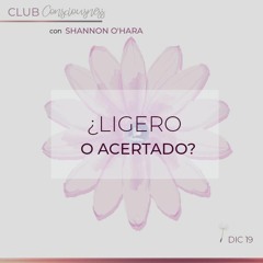 ¿Prefieres estar LIGERO o ACERTADO?