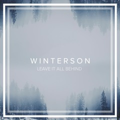 Winterson - Leave It All Behind