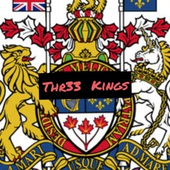 Thr33 Kings (with BlazedBlade & Killa Kowboy)