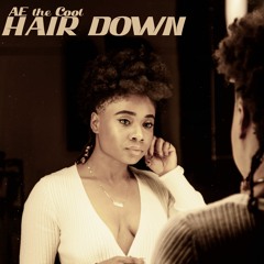 SiR - Hair Down (freestyle)