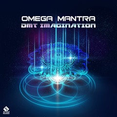 Omega Mantra - DMT Imagination (Sample) OUT NOW @X7M Records