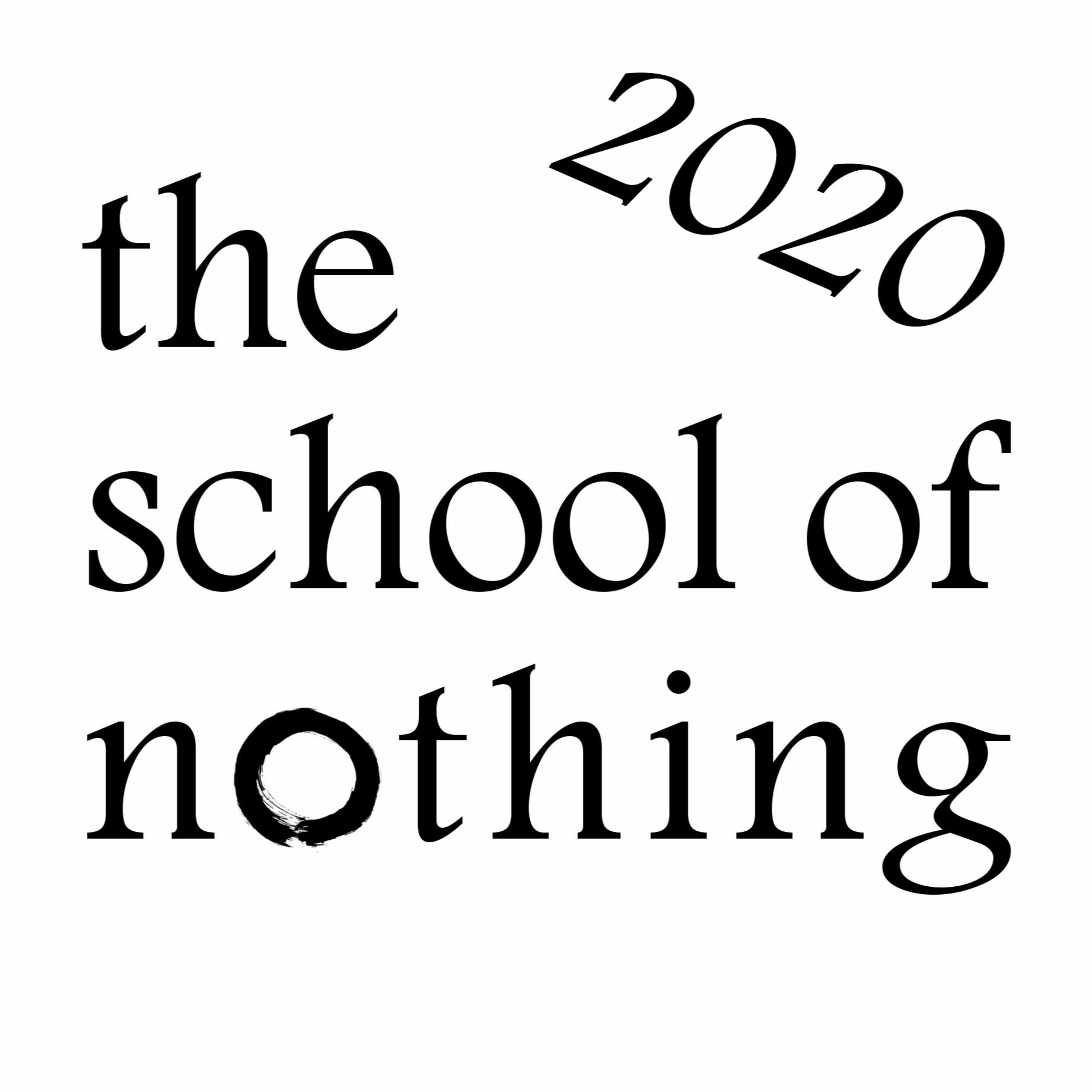 the school of nothing