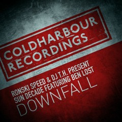 Ronski Speed & DJ T.H. present Sun Decade featuring Ben Lost - Downfall