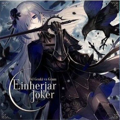 (Arcaea) Einherjar Joker - DJ Genki vs Gram