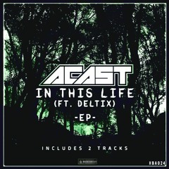 ACAST & DELTIX - IN THIS LIFE (HBA024) (OUT NOW)