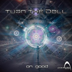 01 - Turn The Doll - On Good