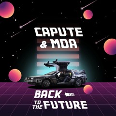 Capute & Moa - Back To The Future (Janeiro 2020)