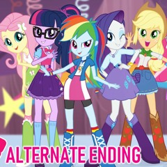 Equestria Girls Alternate Ending Song