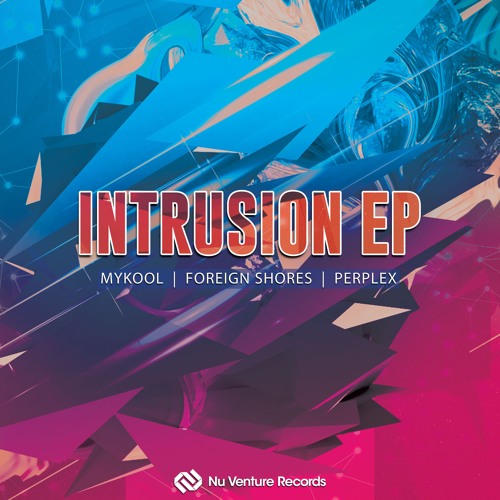 Intrusion EP [NVR077: OUT NOW!]