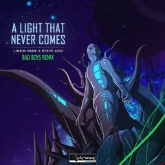 Steve Aoki Ft Linkin Park - A Light That Never Comes (Bad Boys Remix)