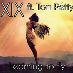 XIX ft. Tom Petty - Learning to fly (dance remix by XIX Production)