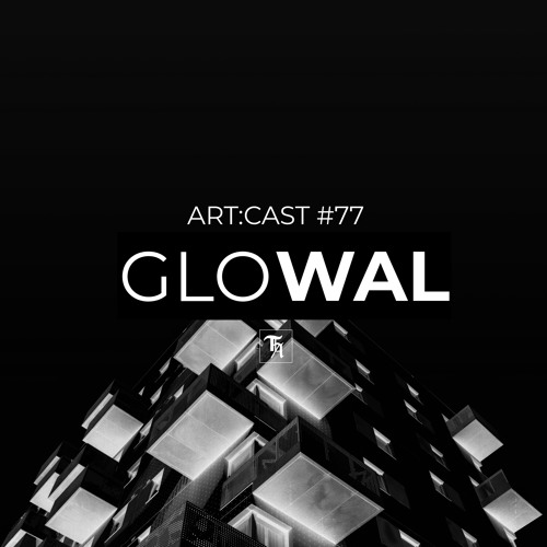 art:cast #77 by Glowal