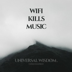 Universal Wisdom. Music Podcast #010 by CØLD HATRED