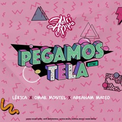 Lerica, Omar Montes & Abraham Mateo - Pegamos Tela (Adri El Pipo Edit 2020)