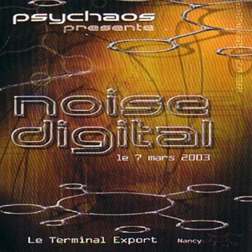Dj Traffik - Mix @ Noise Digital 2 - Nancy (2003)