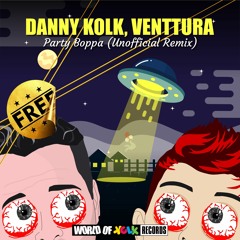 Danny Kolk, Venttura - Party Boppa (Unofficial Remix) FREE DOWNLOAD