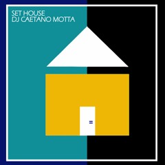 SET HOUSE MUSIC DJ CAETANO MOTTA
