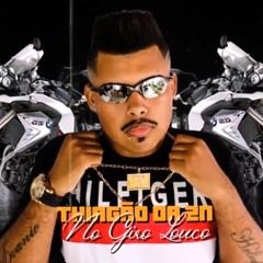 MC THIAGÃO DA ZN - NO GIRO LOUCO (DJ NEGO BALA)