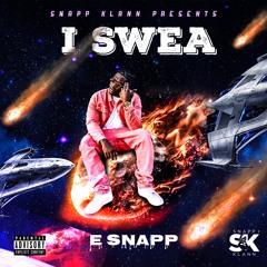 E Snapp - Don't Slip