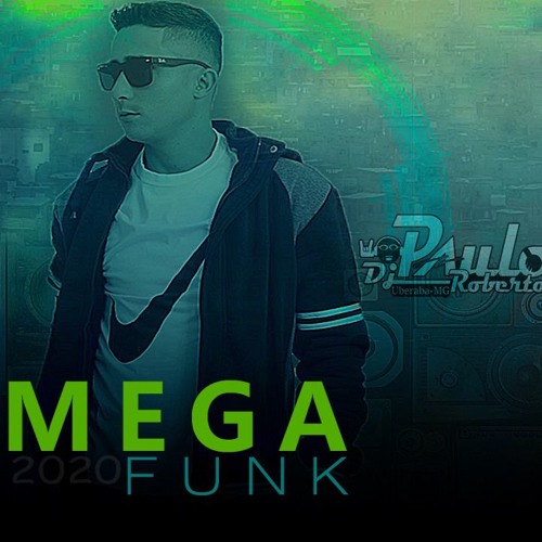 Mega Funk 2020  Especial Carnaval  (DJ PauloRoberto )