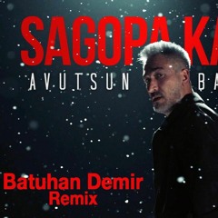 Sagopa Kajmer - Avutsun Bahaneler (Batuhan Demir Remix)