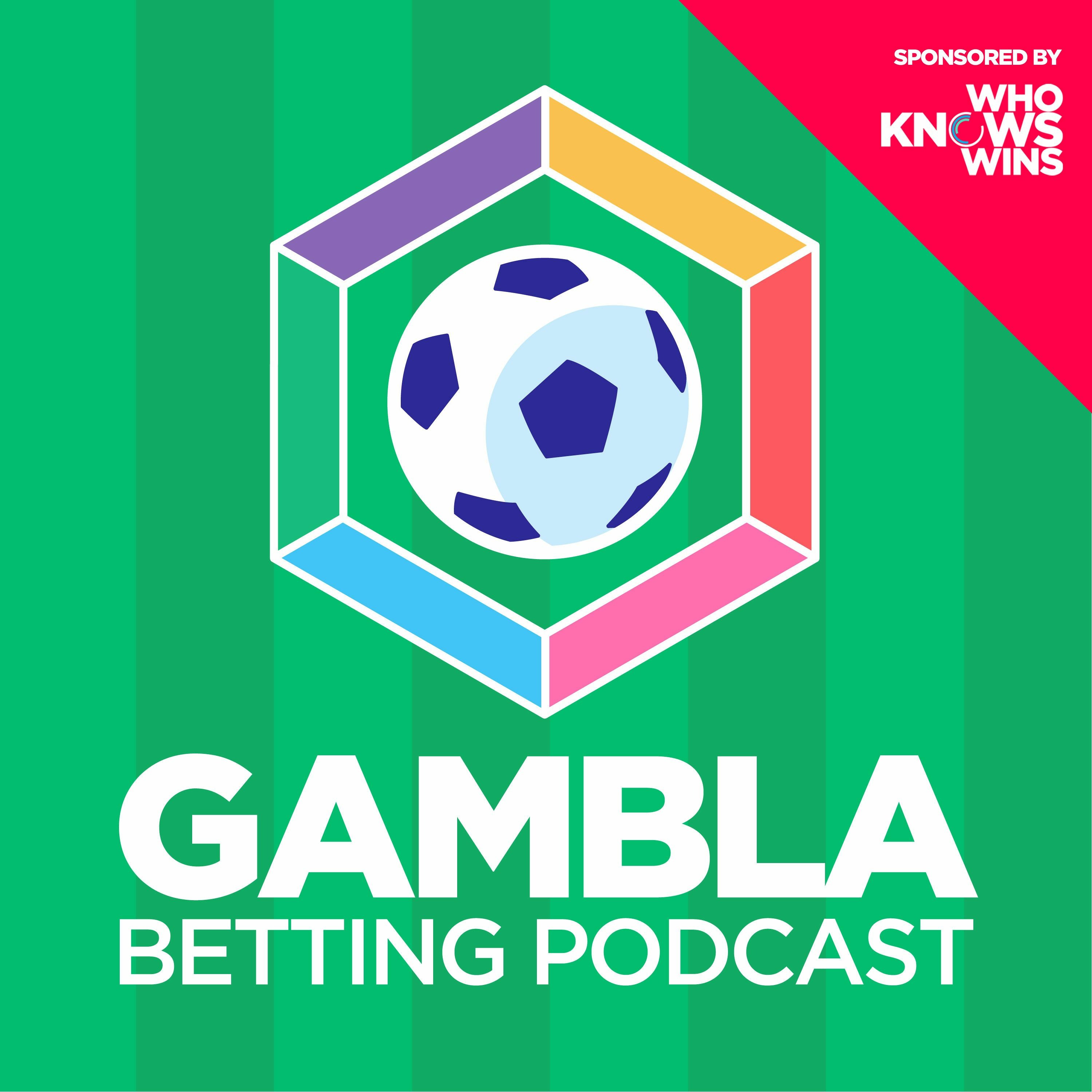 Gambla Betting Podcast