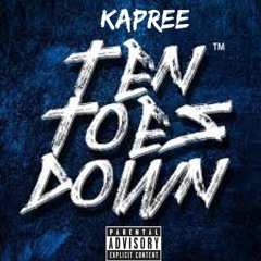 Kapree - Ten Toes Down