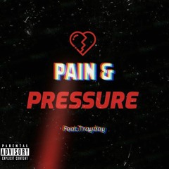 Dreddy V - PAIN AND PRESSURE feat.TrayDay