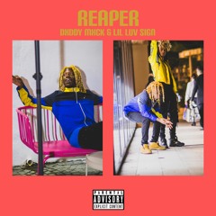 Dxddy Mxck - Reaper Ft Lil Luv Sign (Prod. WHITEXANNY)