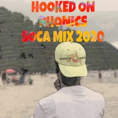 SOCA MIX 2020 (HOOKED ON PHONICS)(SOULJAH PHONICS) (DJ KESTON)