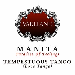 02 - VARELAND / TEMPESTUOUS TANGO (Love Tango)