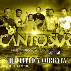 Canto Sur - De Cuello y Corbata [NUEVO INGRESO]