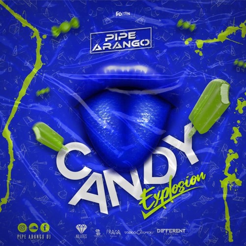 Candy Explosion - Pipe Arango Dj