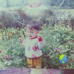 [M$H] LEMWAI - Shine Down In This Wolrd(Audio).