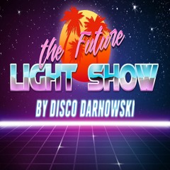 The Future Light Show - January 2020