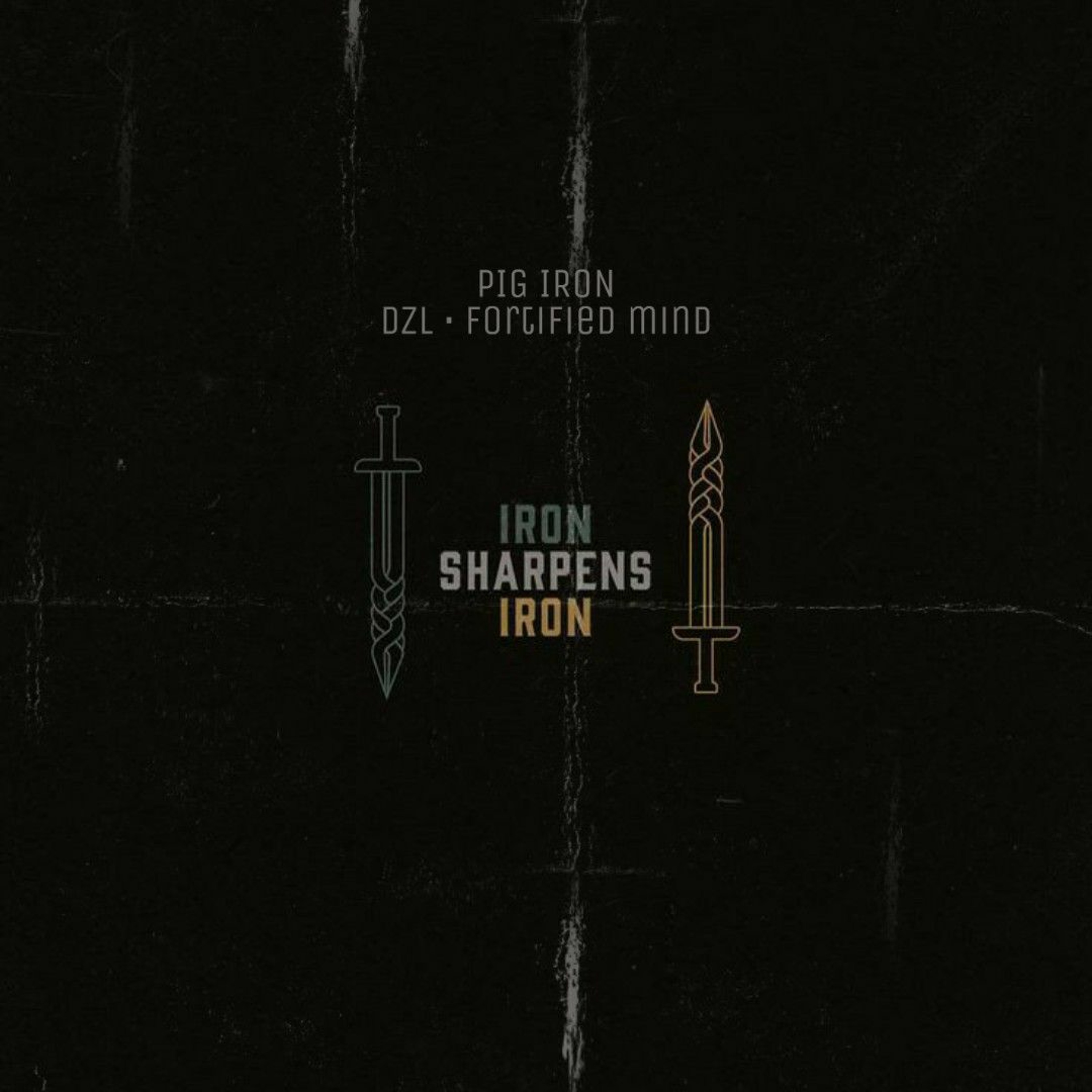 PIG IRON | DZL1 • FORTIFIED MIND • Prod by NETO episode artwork