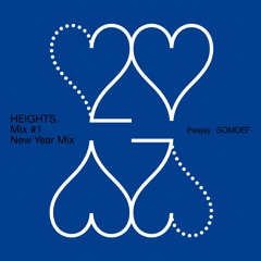 HEIGHTS New Year Mix By PEEJAY