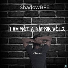 I Am Not A Rapper Vol.2
