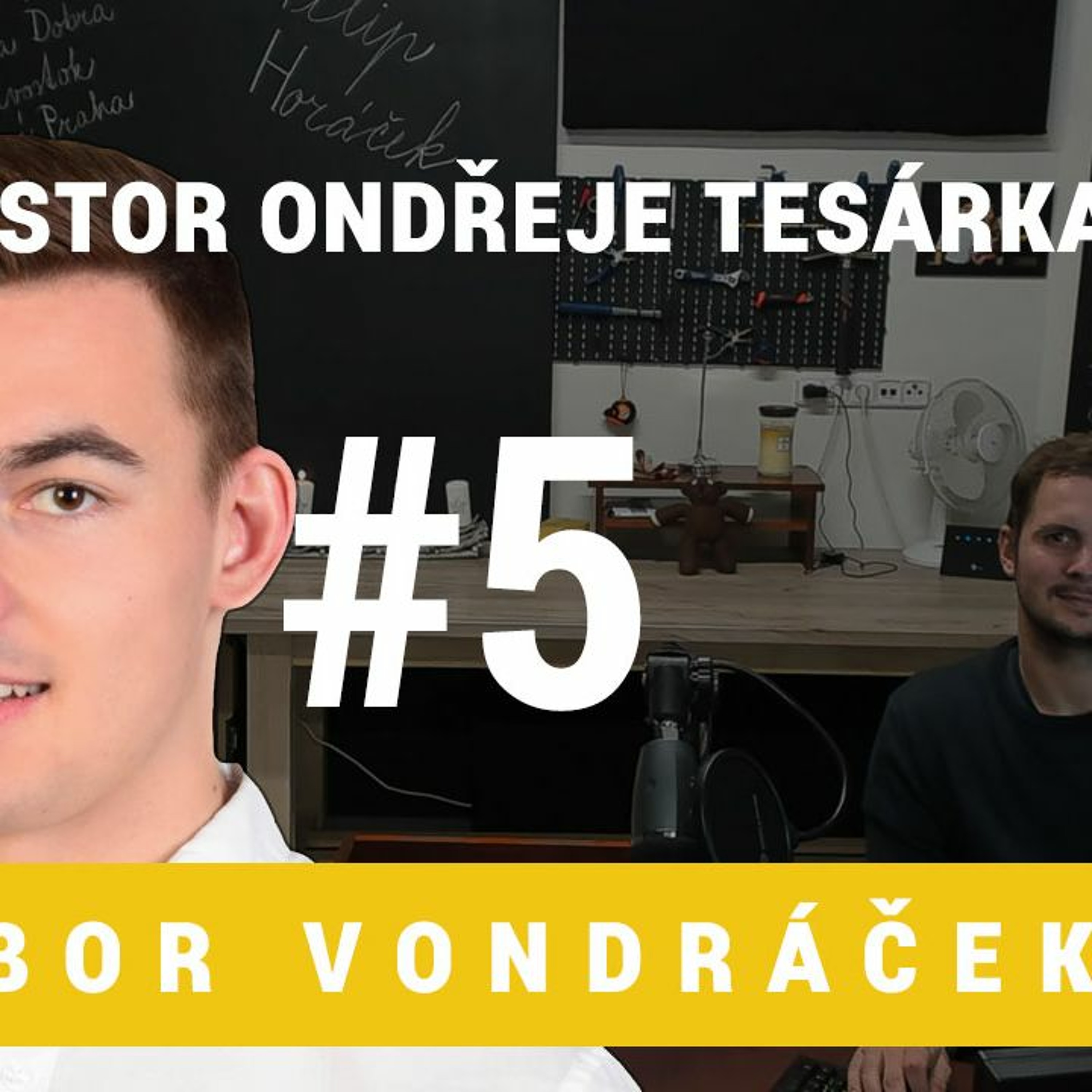 Prostor Ondřeje Tesárka #5: Libor Vondráček