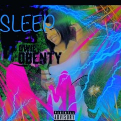 Owie Obenty - Sleep