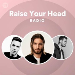 Raise Your Head Radio