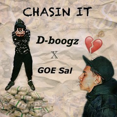 Chasin It ft. GOE Sal (Prod. JayBallin)
