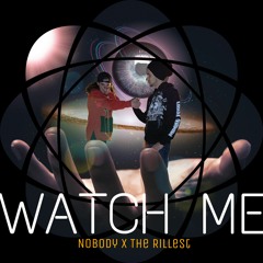 Watch Me X Gage The Rillest