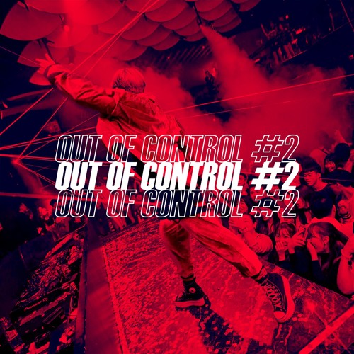 TPA MIXSET - OUT OF CONTROL #2