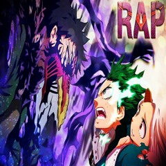 Midoriya vs Overhaul Rap || Boku no Hero Academia