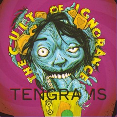 TenGrams - Cult Of Ignorance