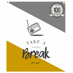 Take A Break ep.100 Special