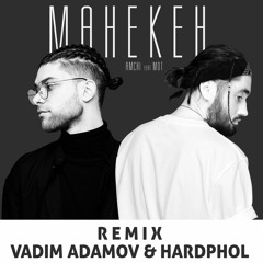 AMCHI Feat. Мот - Манекен (Vadim Adamov & Hardphol Remix) [Free Download]