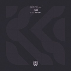 GESPONA - Musa (Miraval Remix)