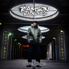 Ramson Badbonez - Sarcophagus